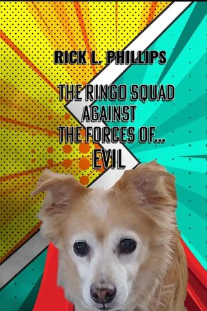 The Ringo Squad Against the Forces of Evil image number 0