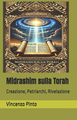 Midrashim sulla Torah: Creazione, Patriarchi, Rivelazione image number 0