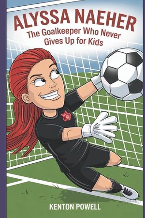 Alyssa Naeher: The Goalkeeper Who Never Gives Up for Kids image number 0