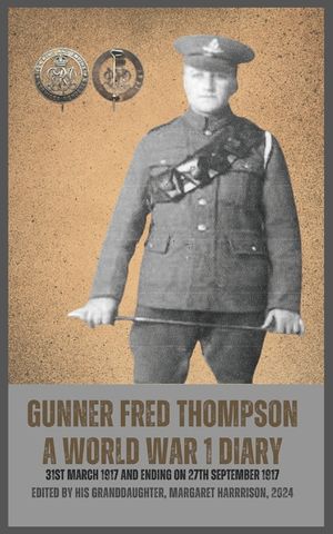 Fred Thompson - A World War 1 Diary image number 0