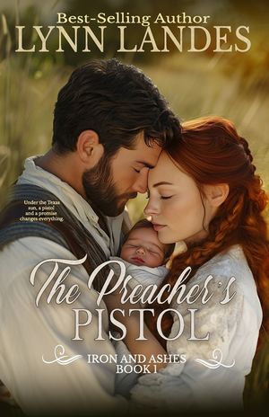 The Preacher's Pistol: Iron and Ashes: Book 1 image number 0