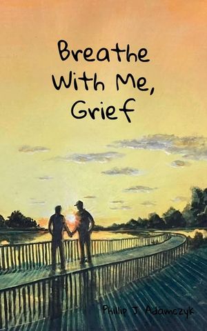 Breathe With Me, Grief image number 0