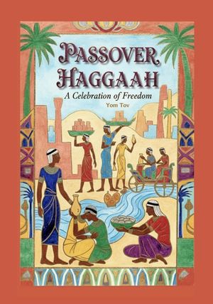 Haggadah for Passover: Passover Haggadah, Tradition, A Simple Passover Seder, Family-Friendly image number 0