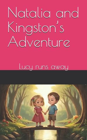Natalia and Kingston's Adventure: Lucy runs away image number 0