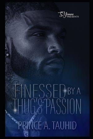 Finessed By A Thug's Passion image number 0