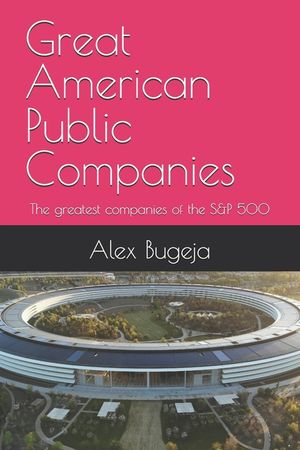 Great American Public Companies: The greatest companies of the S&P 500 image number 0