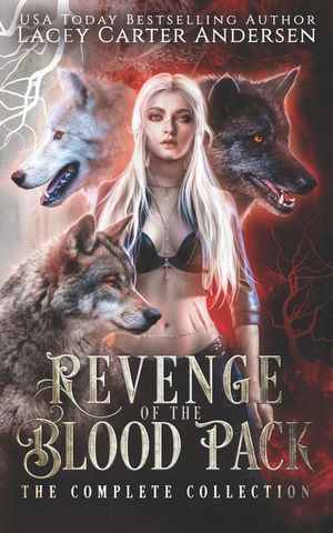 Revenge of the Blood Pack: The Complete Collection image number 0