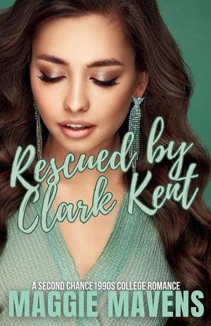Rescued By Clark Kent: A Curvy Girl Second Chance 90s College Romance image number 0