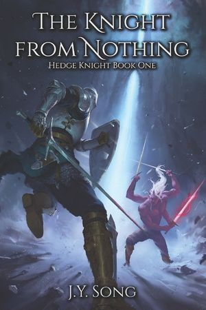 The Knight from Nothing: Hedge Knight Book One (An Epic Progression Fantasy Adventure) image number 0