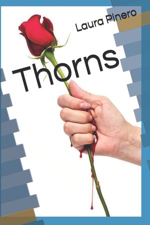 Thorns: A memoir of living in two battered women's shelters during the 90s image number 0
