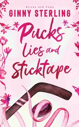 Pucks, Lies, and Sticktape: A Sweet Hockey Romance image number 0