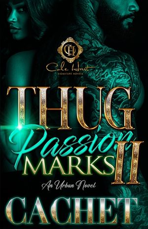Thug Passion Marks 2: An Urban Novel image number 0