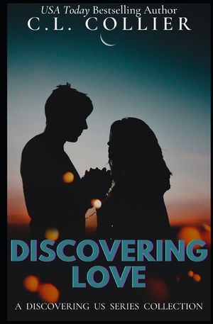 Discovering Love: A Discovering Us Series Collection image number 0