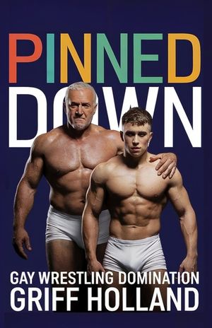 Pinned Down: Gay Wrestling Domination image number 0