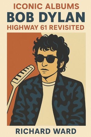 Iconic Albums - Bob Dylan - Highway 61 Revisited image number 0