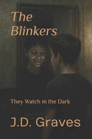 The Blinkers: They Watch in the Dark image number 0