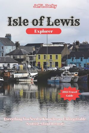 Isle of Lewis Explorer 2025: Everything You Need to Know for an Unforgettable Scottish Island Retreat image number 0