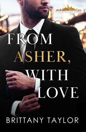 From Asher, With Love: A Billionaire Second Chance Romance image number 0