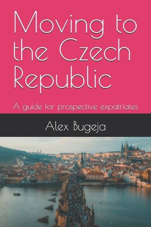 Moving to the Czech Republic: A guide for prospective expatriates image number 0