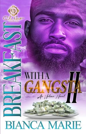 Breakfast With A Gangsta 2: An Urban Novel image number 0