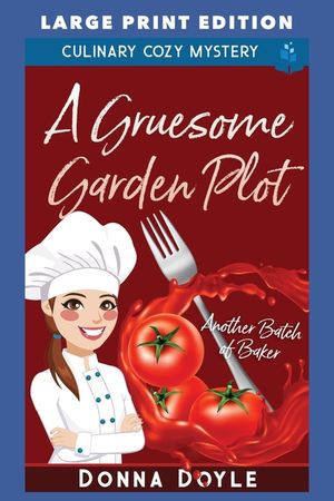A Gruesome Garden Plot: Large Print Edition image number 0