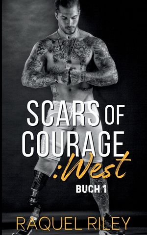 Scars of Courage: West: M/M Romanze image number 0