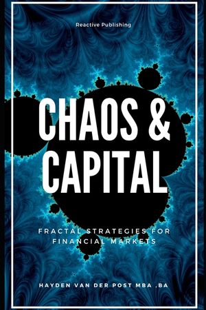 Chaos & Capital: Fractal Strategies for Financial Markets image number 0