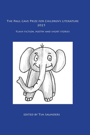 The Paul Cave Prize for Children's Literature 2025 image number 0