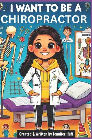 I Want to Be a Chiropractor image number 0