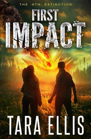 First Impact: A Post-Apocalyptic Survival Thriller image number 0