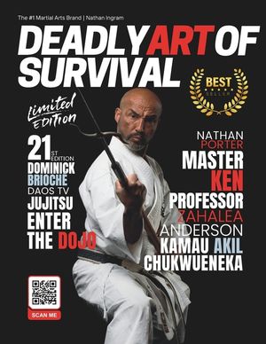Deadly Art of Survival Magazine 21st Edition Featuring Kamau Chukwueneka: The #1 Martial Arts Magazine Worldwide MMA, Traditional Karate, Kung Fu, Goj image number 0