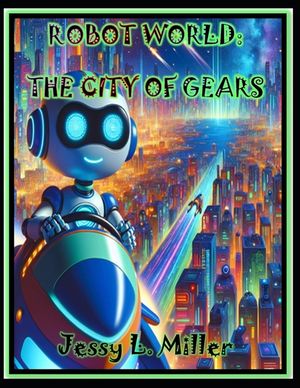Robot World: The City of Gears image number 0