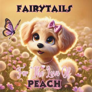 FairyTails For The Love Of Peach image number 0