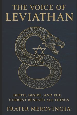 The Voice of Leviathan: Depth, Desire, and the Current Beneath All Things image number 0