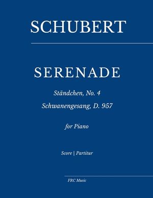 Schubert: Serenade - St&auml;ndchen No. 4: Schwanengesang, D. 957 for Piano image number 0