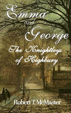 Emma and George: The Knightleys of Highbury image number 0