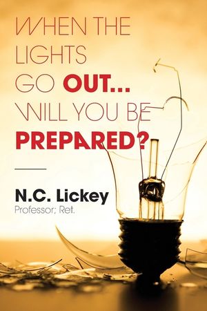 When The Lights Go Out...Will You Be Prepared? image number 0