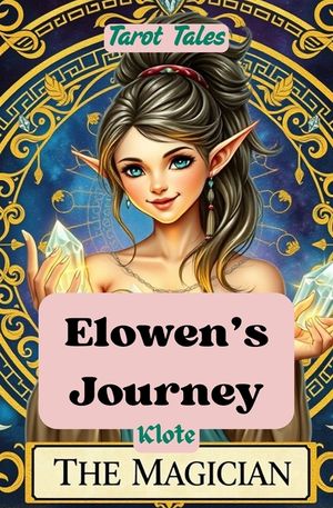 Elowen's Journey: Tarot Tales image number 0