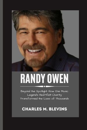 Randy Owen: Beyond the Spotlight: How One Music Legend's Heartfelt Charity Transformed the Lives of Thousands image number 0