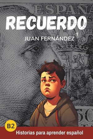 Recuerdo: Spanish for Intermediate and Advanced Learners image number 0