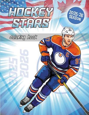 Hockey Stars Coloring Book: All the Best Players of the Season Ready to Color (for Kids and Adults) image number 0