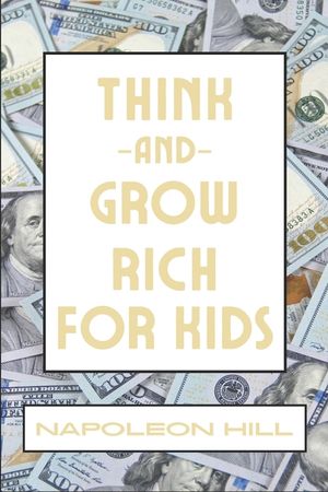 Think And Grow Rich For Kids image number 0