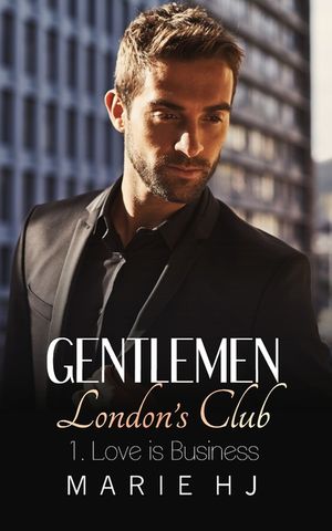 Gentlemen London's Club 1 Love is Business image number 0