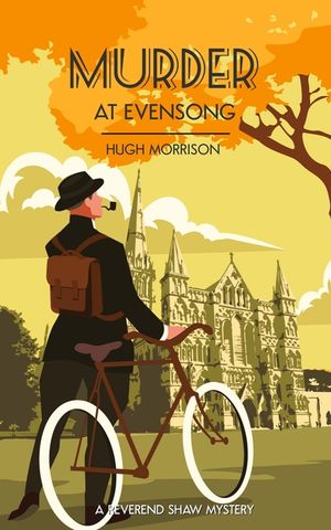 Murder at Evensong: a 1930s Golden Age style 'Reverend Shaw' mystery image number 0