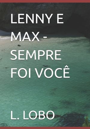 Lenny E Max -Sempre Foi Voc&ecirc; image number 0