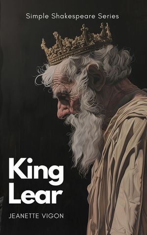 King Lear Simple Shakespeare Series: The classic play adapted to modern language image number 0