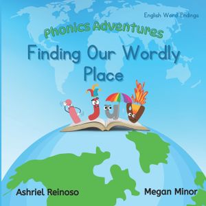 Phonics Adventures: Finding Our Wordly Place: English Word Endings image number 0