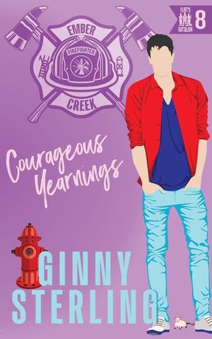 Courageous Yearnings: A Protect & Rescue Firefighter Romance image number 0