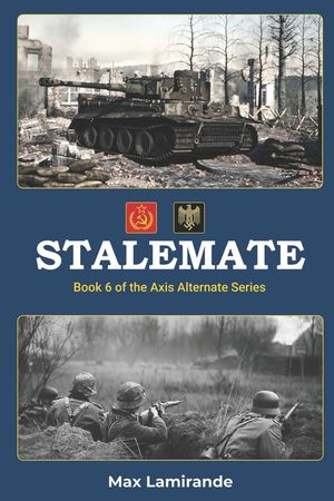 Stalemate: Book 6 of the Axis Alternate Series image number 0