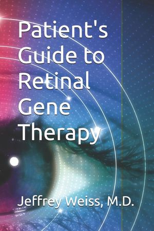 Patient's Guide to Retinal Gene Therapy image number 0